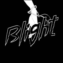 Blight Bass Mix