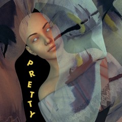 Pretty (Produced by Matty G & King Cizzy)