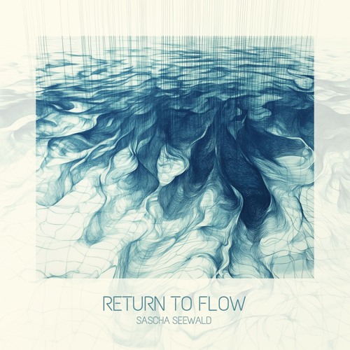 Return to Flow