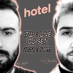 KEVBER invite Théophane : Interview + Live + DJ Set @Hotel Radio Paris, 27.02.2021
