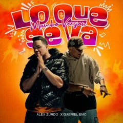 Alex Zurdo ft Gabriel Rodriguez EMC -Lo Que Se Va (Mambo Version)