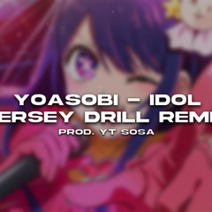 YOASOBI - アイドル Jersey Drill Remix