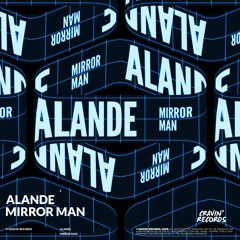 Alande - Mirror Man (Radio Mix)