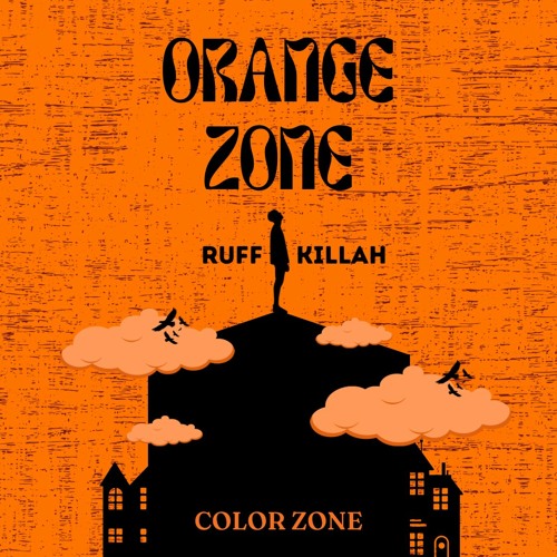 ORANGE ZONE