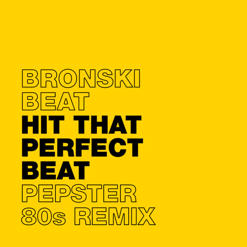 Mug jungle Normal Stream Bronski Beat - Hit That Perfect Beat (Pepster 80s Remix) by Pepster.  | Listen online for free on SoundCloud