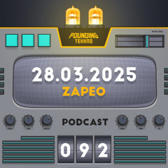 Zapéo - Pounding Tekkno Podcast #92