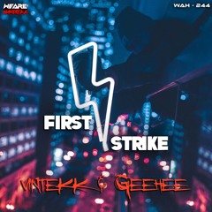 Vintekk & Geehee - First Strike