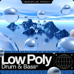 DEMO TRACK 1 - LOW POLY DRUM & BASS SAMPLE PACK