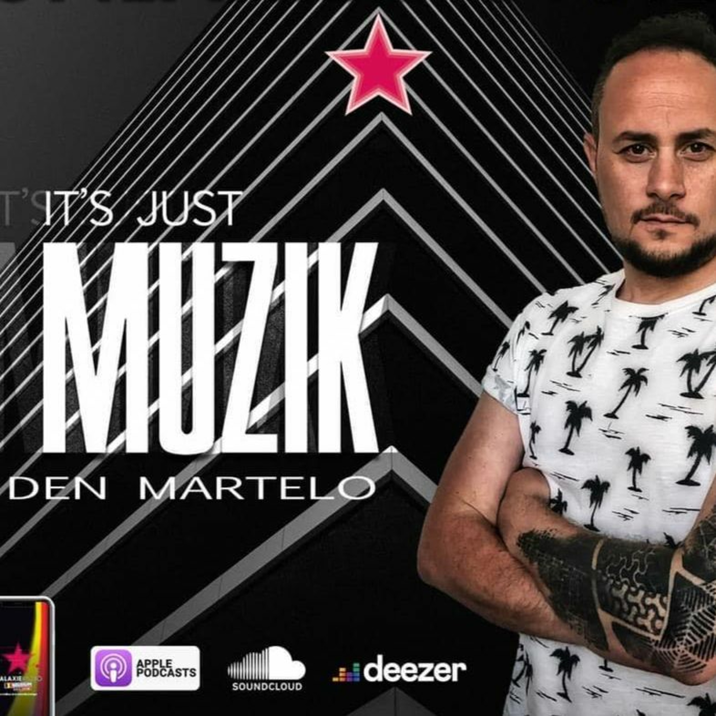 IT'S JUST MUZIK #53 with DEN MARTELO [12.11.2022] episode artwork