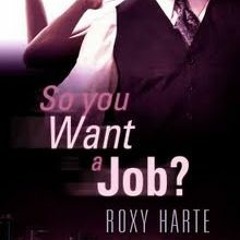 Audiobook: So You Want a Job by Roxy Harte