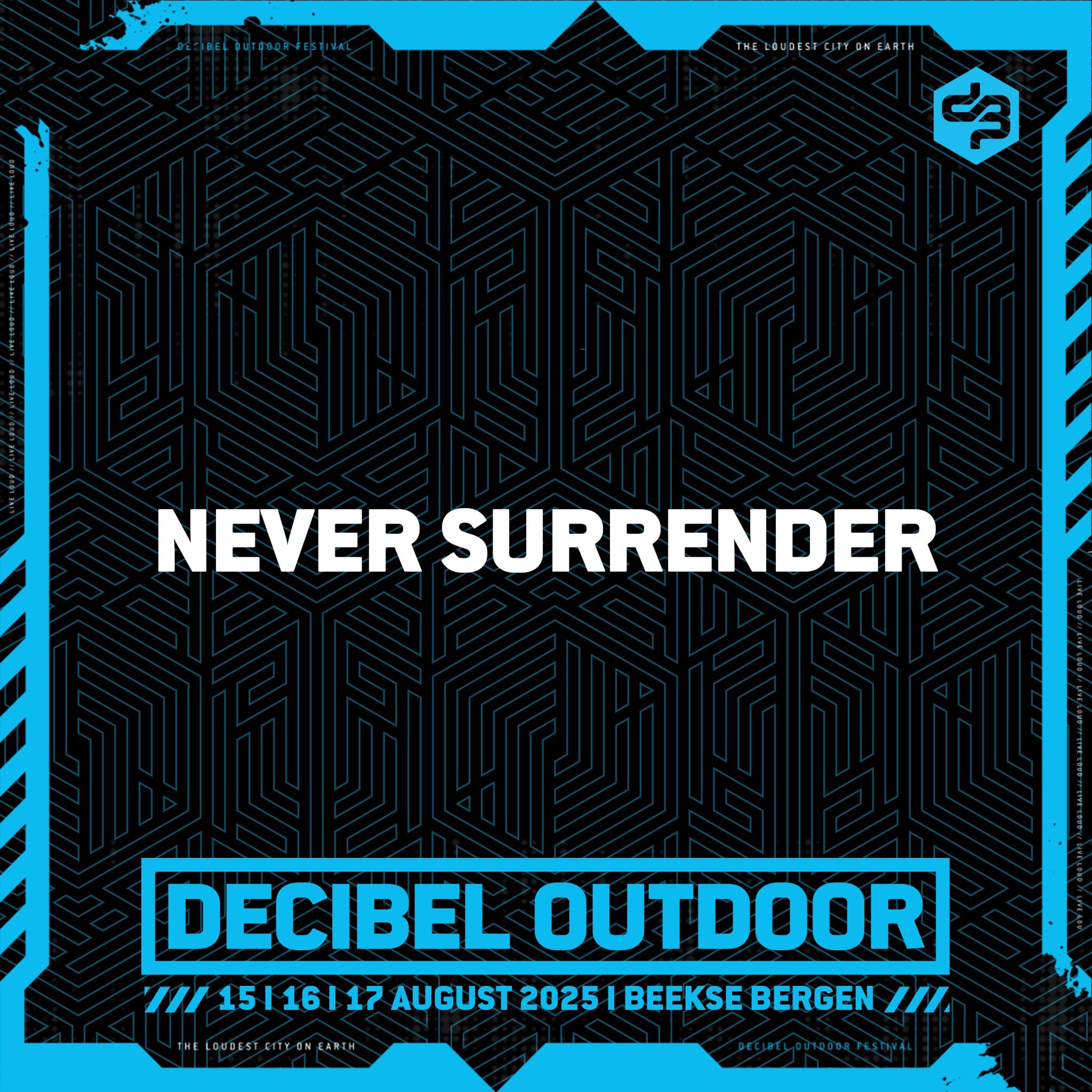Never Surrender  | Decibel outdoor 2025 | Saturday | Hardcore episode artwork