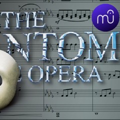 The Phantom Of The Opera- Playout