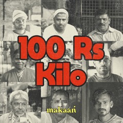 100 Rs Kilo