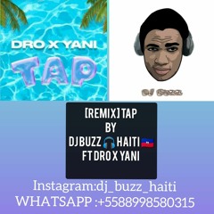 TAP REMIX BY  DJ BUZZ HAITI  FT SANDRO +5588998580315SS (11)