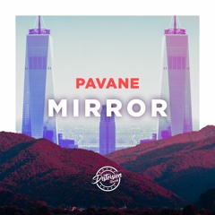 Pavane - Mirror