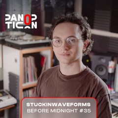 Panopticon w/ stuckinwaveforms - Before Midnight◂35
