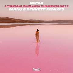 Nipika - Far Across the Sea Part 1 (Manu & Bennett remix) [Synth Collective]