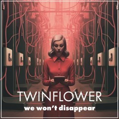 We Won’t Disappear
