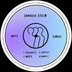 PREMIERE: Conrado Stein - Thank U [ECO026]