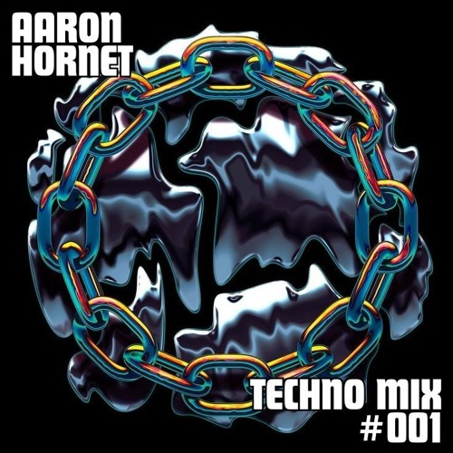 Aaron Hornet - Techno Mix 001 -2024