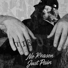 No,Rea$on Jxxt Pain