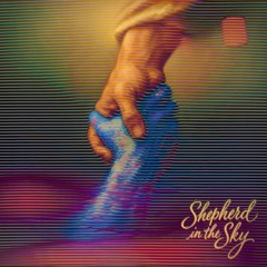 Shepherd in the Sky (prod. Cold Melody)