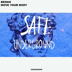 Benan - Move Your Body (Original Mix)
