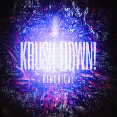 KRUSH DOWN!