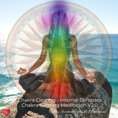 Chakra Clearing - Internal Compass Chakra Clearing V2.0, By Hannah Andrews, Reality Awareness