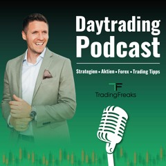 Der Daytrading Podcast für Forex-, Aktien- und DAX-Trader