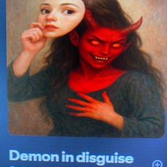 Demon in disguise