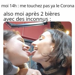 Il etait une fois avant le corona