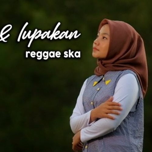 PERGI HILANG DAN LUPAKAN CHEND WITTY COVER SKA VERSION