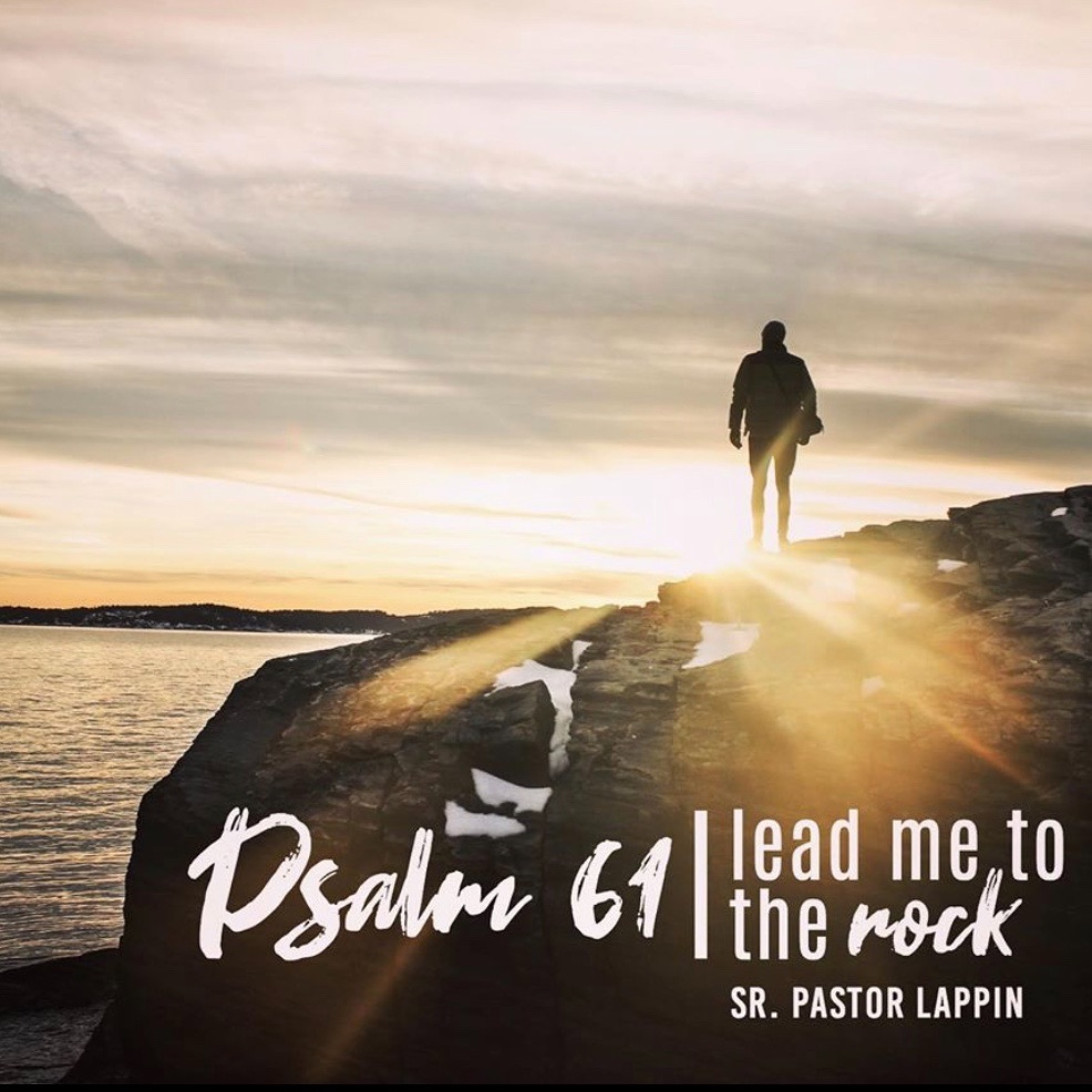 Psalms 61: Lead Me To The Rock episode artwork