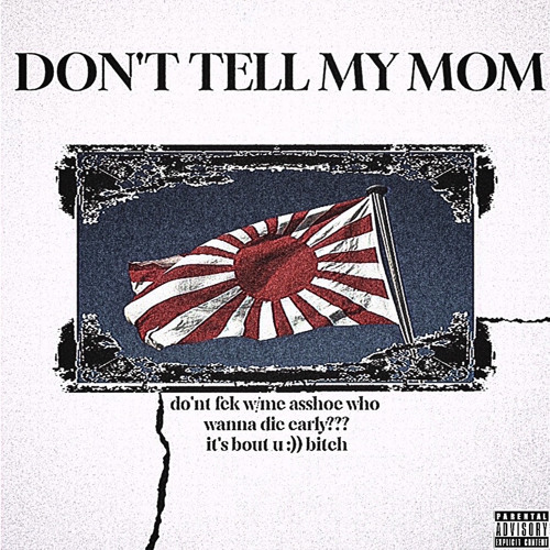 Flowless - DON'T TELL MY MOM (PROD. PSYCHWARD)