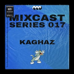 Mixcast 017: Kaghaz