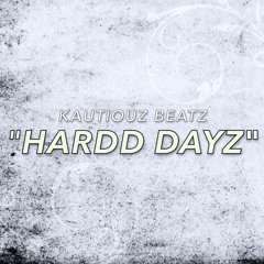 HARDD DAYZ4