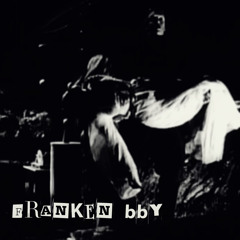 FRANKEN BBY