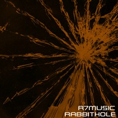 R7 - RABBITHOLE