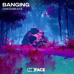 Onessbeats - Banging