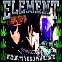 ELEMENT ft yung warlock