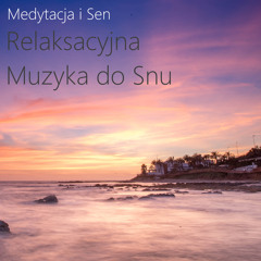 Muzyka do Snu (Spokojny Wieczór)