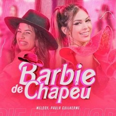 Reload Feat Melody - Barbie De Chápeu (Dih Ribeiro 'PVT' Mash)PREVIEW