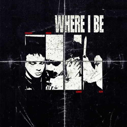 H2H + LEANO - WHERE I BE (conesem + wishs)