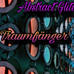 Abstract Glitches - Traumfänger