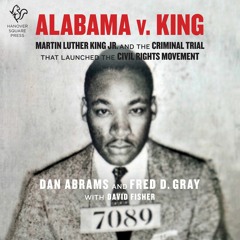 ALABAMA V. KING by Dan Abrams and Fred D. Gray
