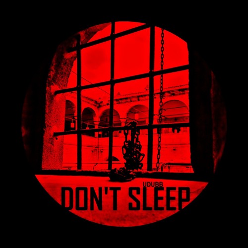 UDUBB - Dont Sleep (Original Mix) FREE DL
