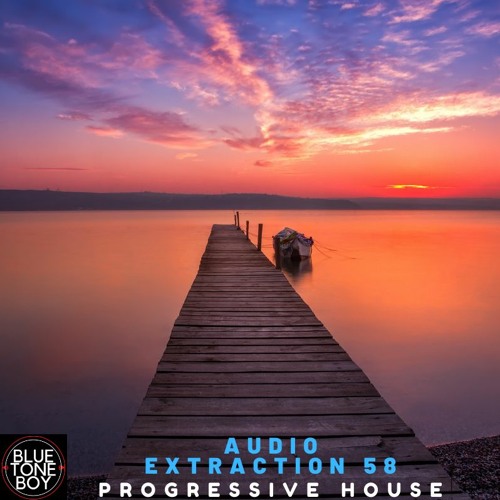 Audio Extraction 58 ~ #ProgressiveHouse #MelodicTechno