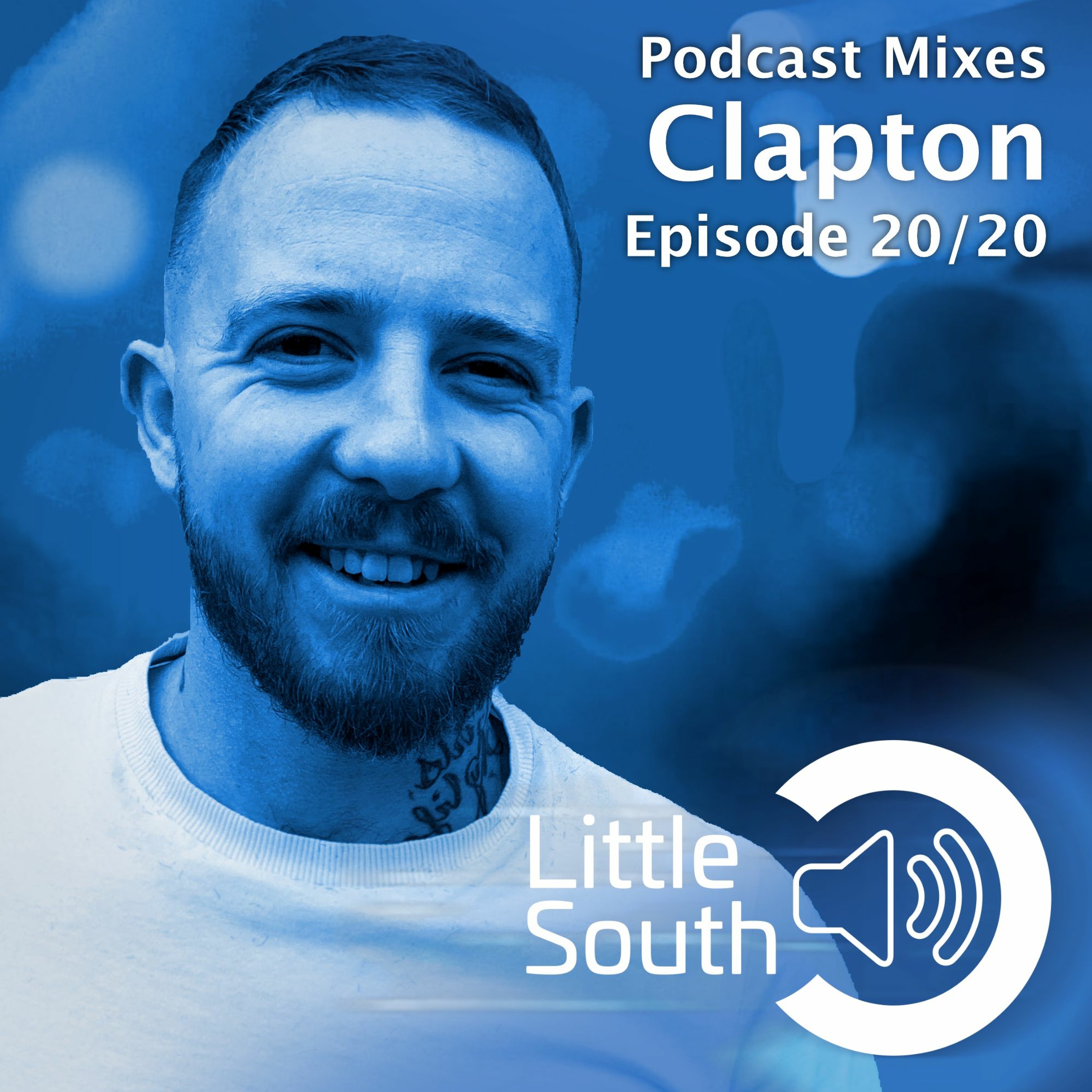 Episode 20/20 | Clapton | Podcast Mixes