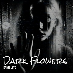 Dark Flowers